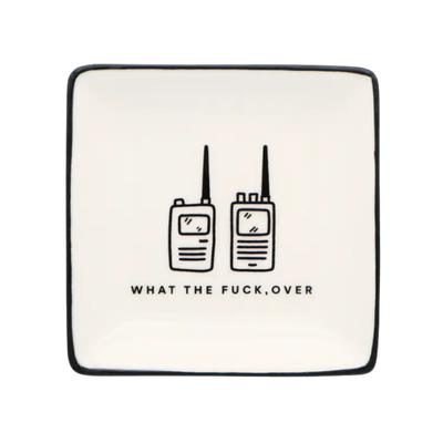 What The Fuck/Over Trinket Tray