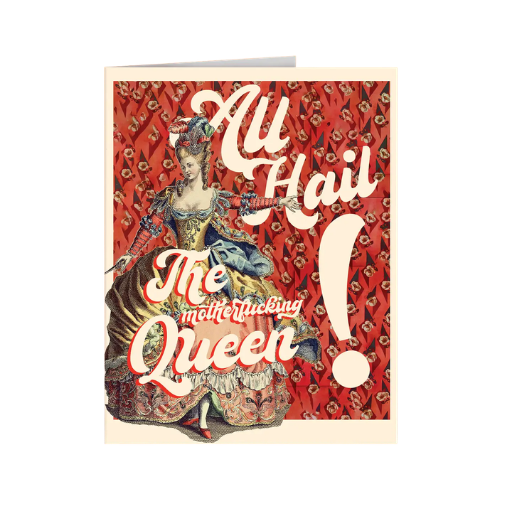 MF’ing Queen Greeting Card