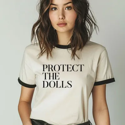 PROTECT THE DOLLS TEE