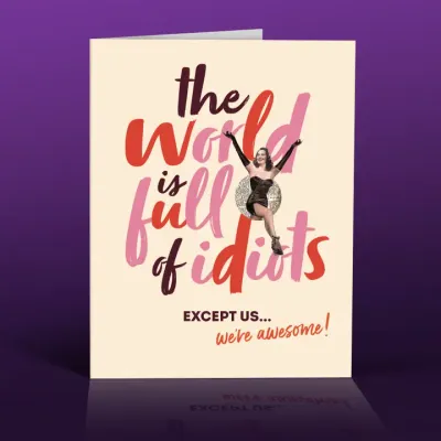 IDIOTS CARD IDIOTS CARD