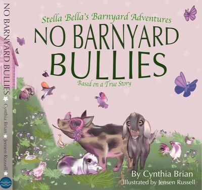 No Barnyard Bullies based on a True Story