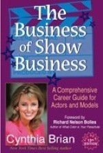 The Business of Show Business, 13th Edition by Cynthia Brian