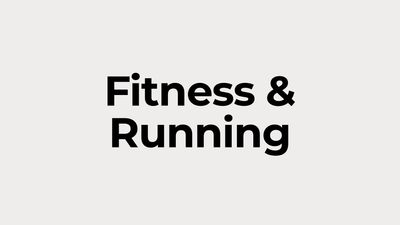 Fitness & Running
