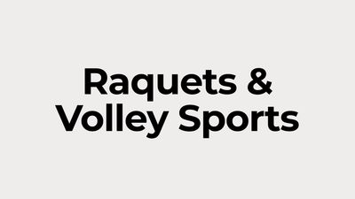 Raquets & Volley Sports