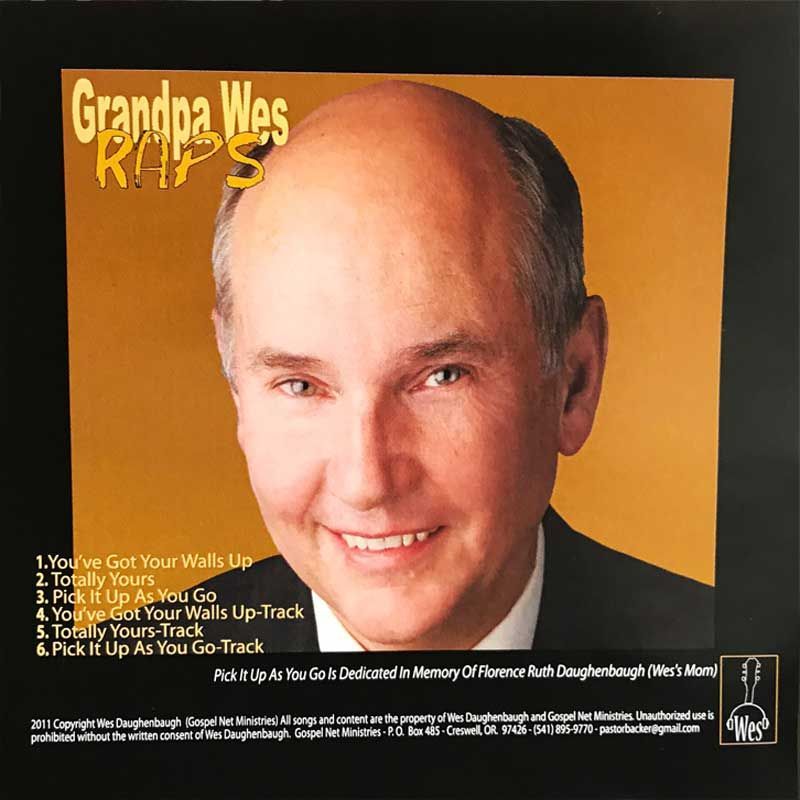 "GRANDPA WES RAPS" – WES DAUGHENBAUGH