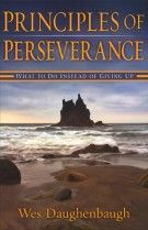 PRINCIPLES OF PERSEVERANCE PRINCIPLES OF PERSEVERANCE