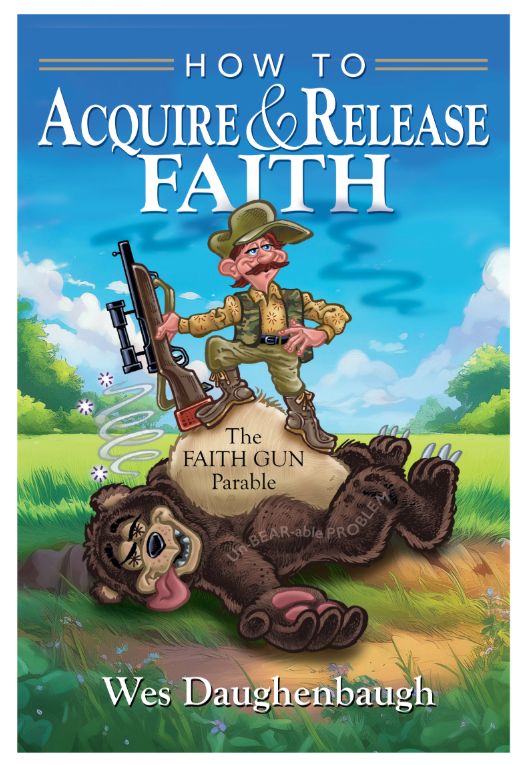 HOW TO ACQUIRE AND RELEASE FAITH HOW TO ACQUIRE AND RELEASE FAITH