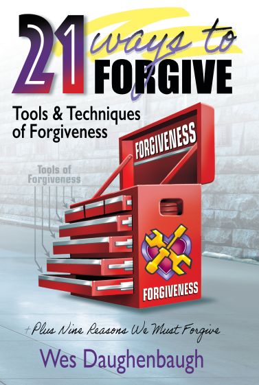 21 WAYS TO FORGIVE 21 WAYS TO FORGIVE