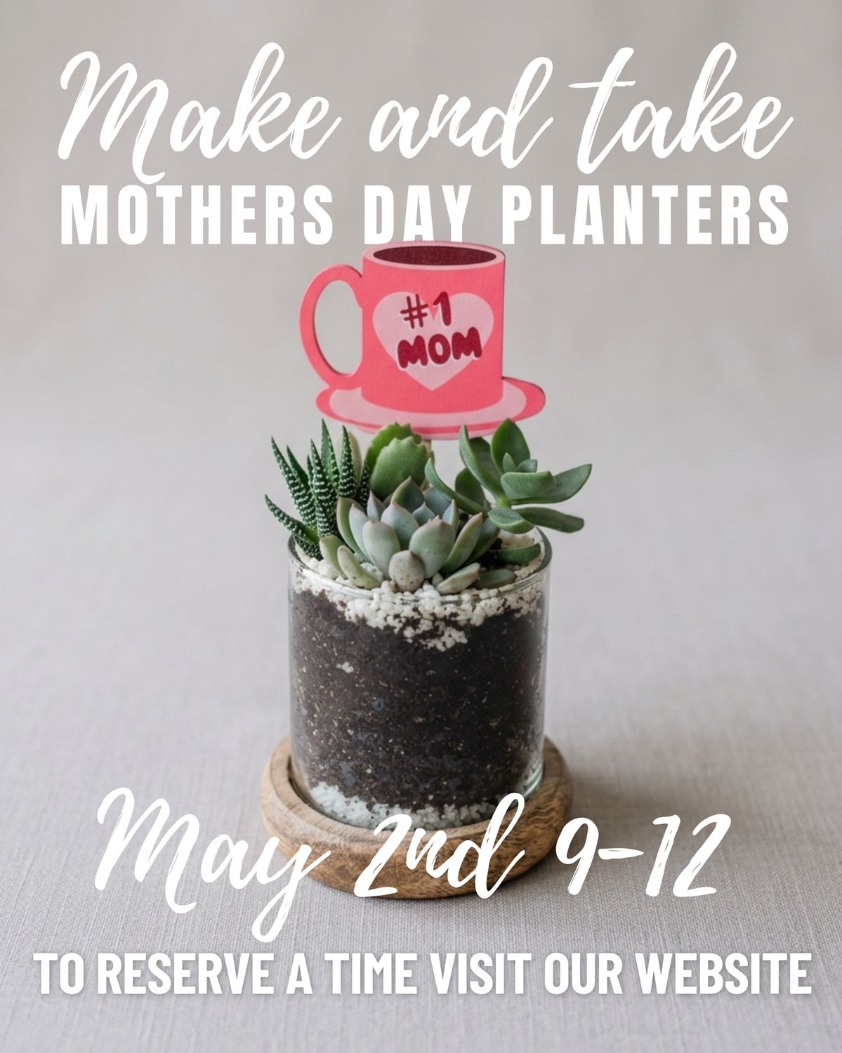 Make and Take Mothers Day Planters