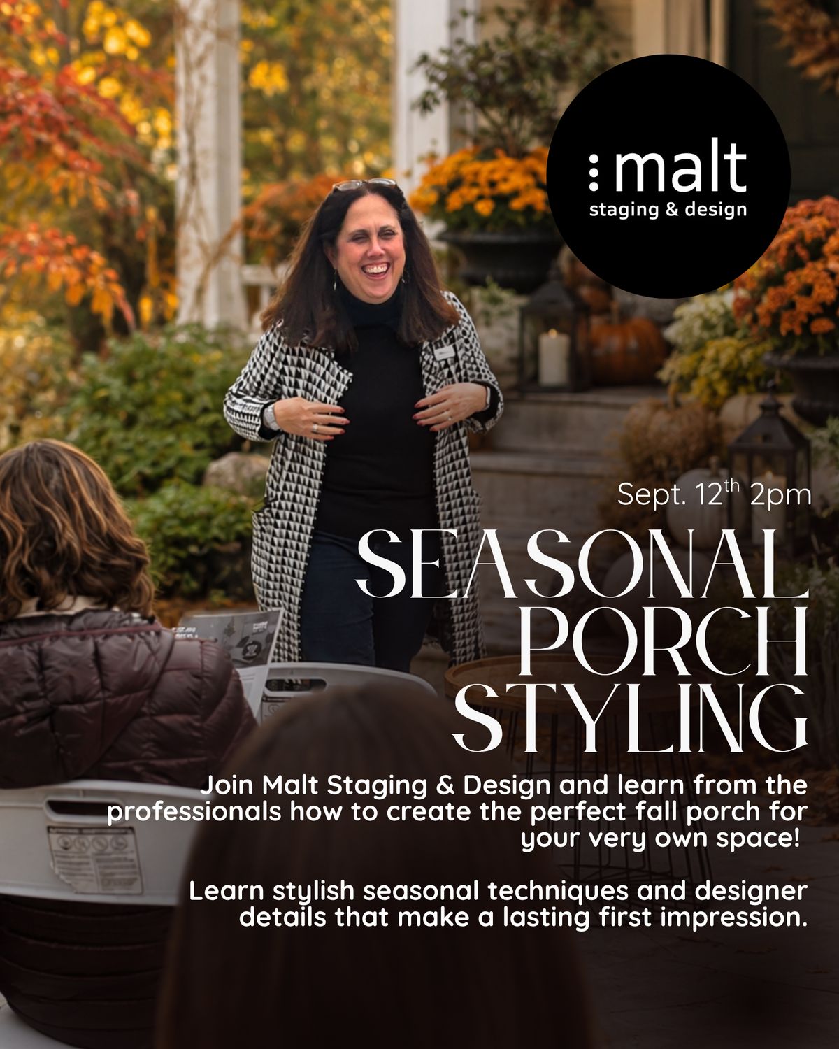 MALT Staging and Design : Seasonal Porch Styling Seminar