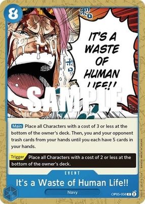 It&#39;s a Waste of Human Life!! - OP05-058 (Normal, C)
