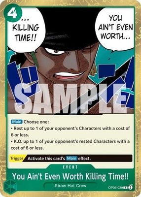 You Ain&#39;t Even Worth Killing Time!! - OP06-039 (Foil, R)