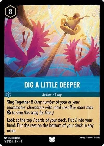 Dig a Little Deeper - 162/204 (Cold Foil, Uncommon)
