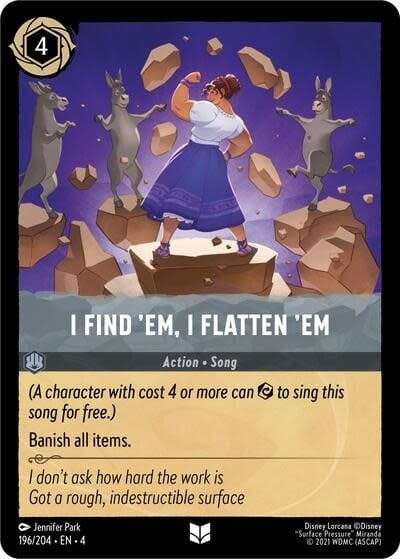 I Find &#39;Em, I Flatten &#39;Em - 196/204 (Normal, Uncommon)