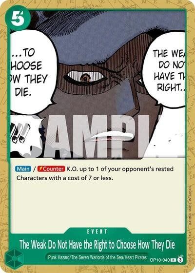 The Weak Do Not Have the Right to Choose How They Die - OP10-040 (Normal, C)