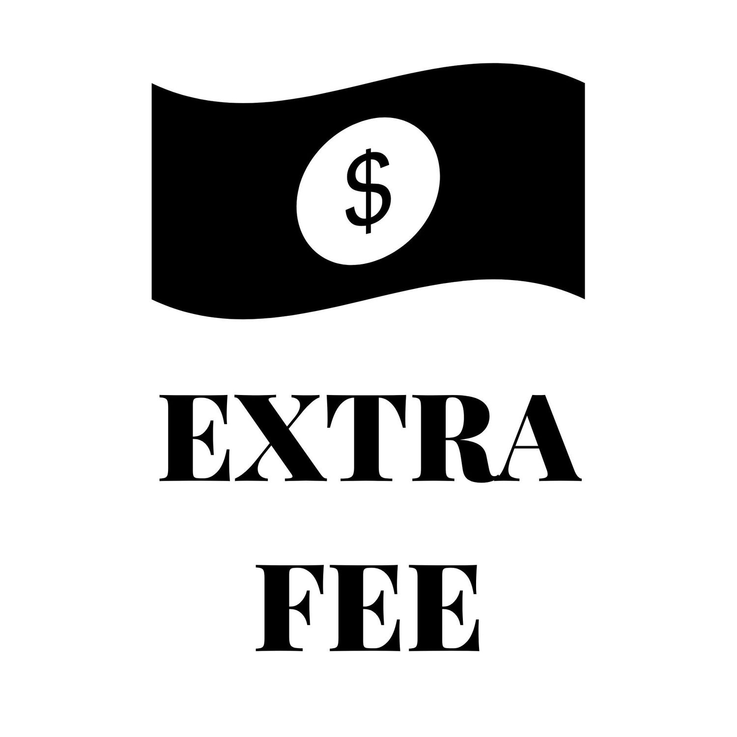 Additional fee