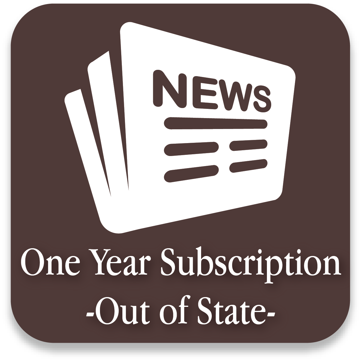 One Year - Out of State Subscription