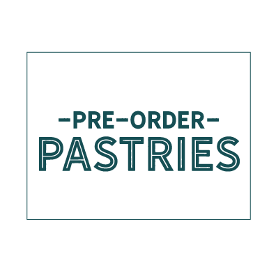 Pre-Order Pastries