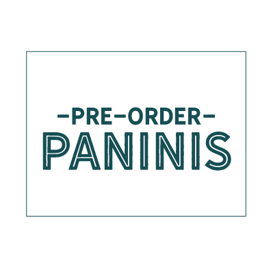 Pre-Order Paninis