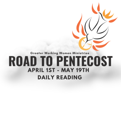 Road to Pentecost Daily Reading 2024