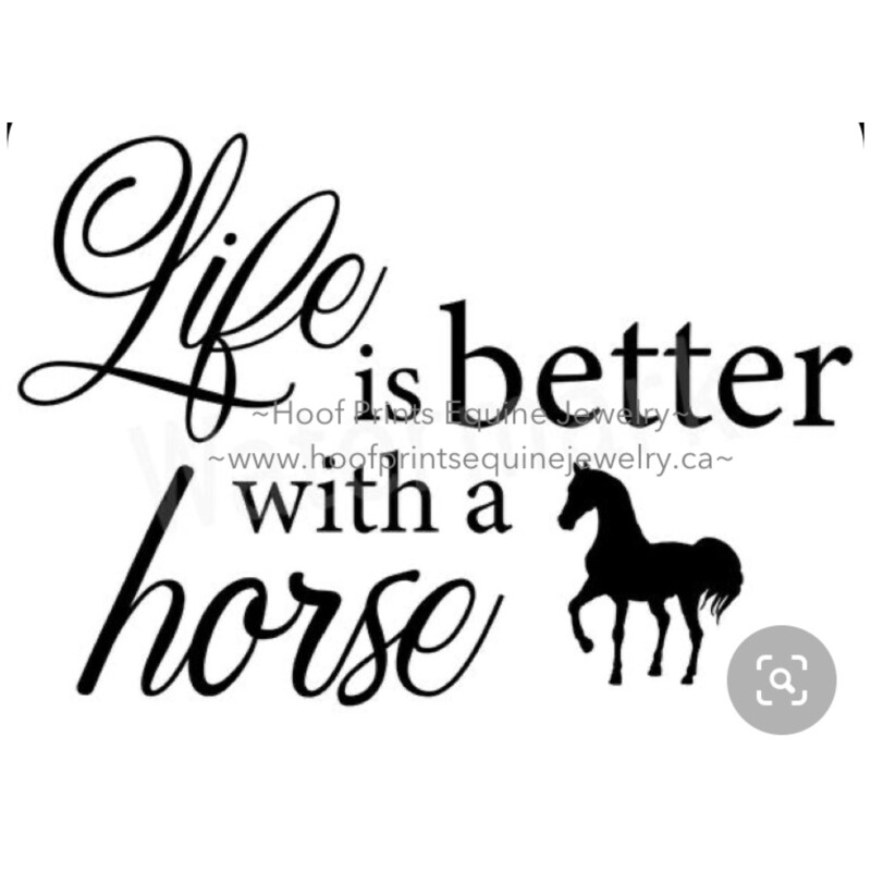 Life Is Better With A Horse