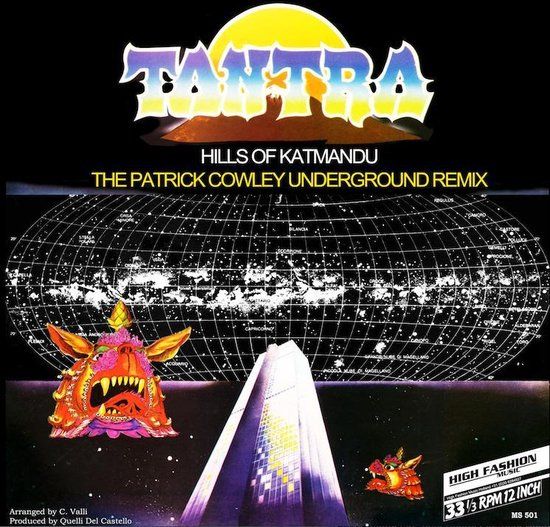 Tantra ‎– Hills Of Katmandu (Patrick Cowley &amp; Jurgen Koppers Mixes) 12″