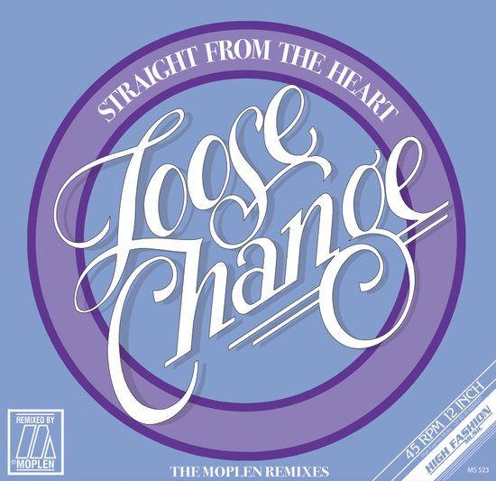 LOOSE CHANGE - STRAIGHT FROM THE HEART (MOPLEN REMIXES) 12&quot;