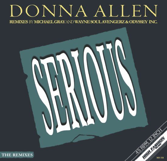 DONNA ALLEN - SERIOUS (REMIXES) 12&quot; -2023 -Michael Gray