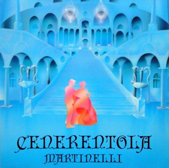 Martinelli -  CENERENTOLA - 12&quot;