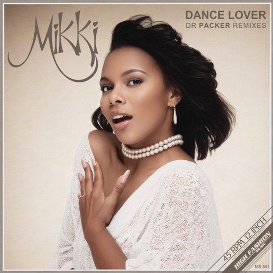 Mikki – Dance Lover (Dr Packer Remixes) - 12&quot;