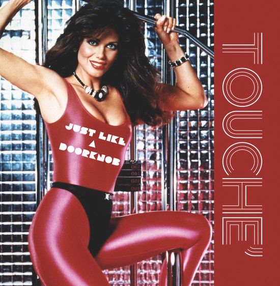 Touché – Just Like A Doorknob - 12 &quot;Reissue