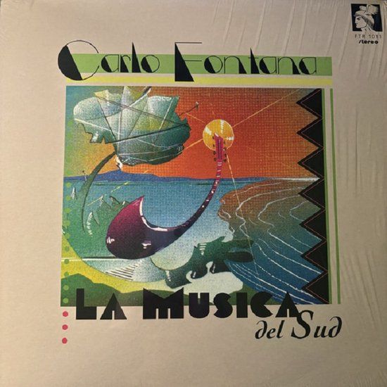 Carlo Fontana – La Musica Del Sud - Lp 2024