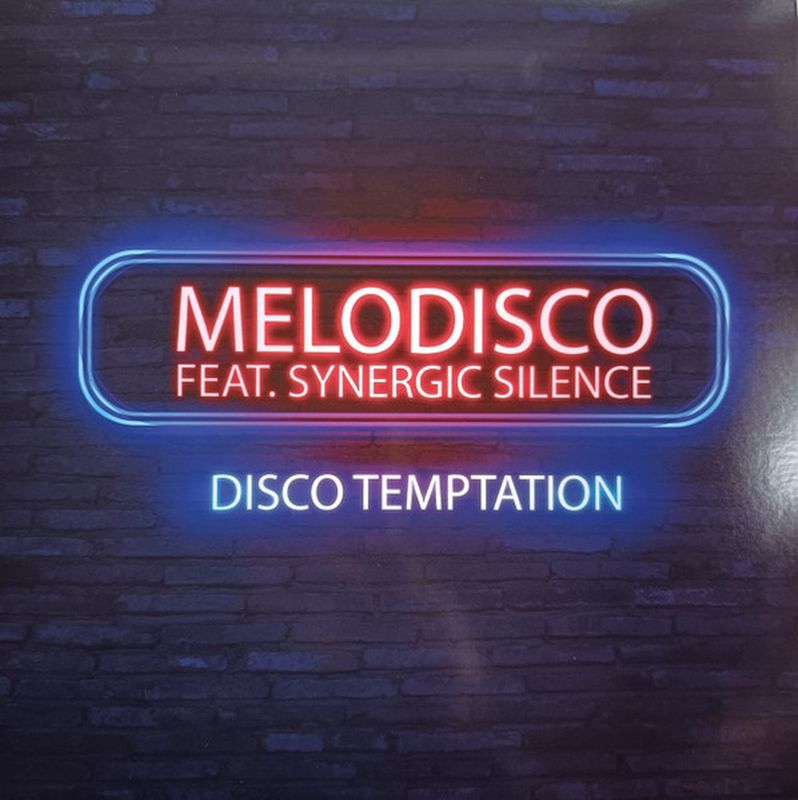 Melodisco Feat Synergic Silence – Disco Temptation - 12&quot;