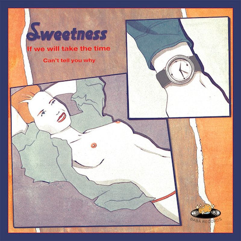 Sweetness – If We Will Take The Time - 12&quot;reissue 2023