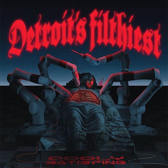 DETROIT&#39;S FILTHIEST - ODDLY SATISFYING EP