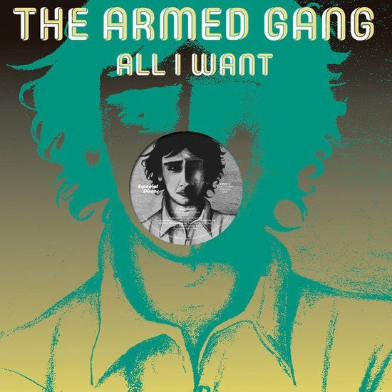 the Armed Gang - All I Want -12&quot;