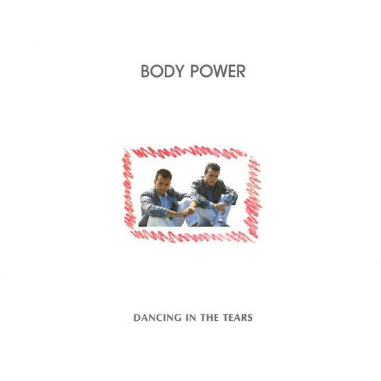Body power - Dancing In The Tears -12&quot;