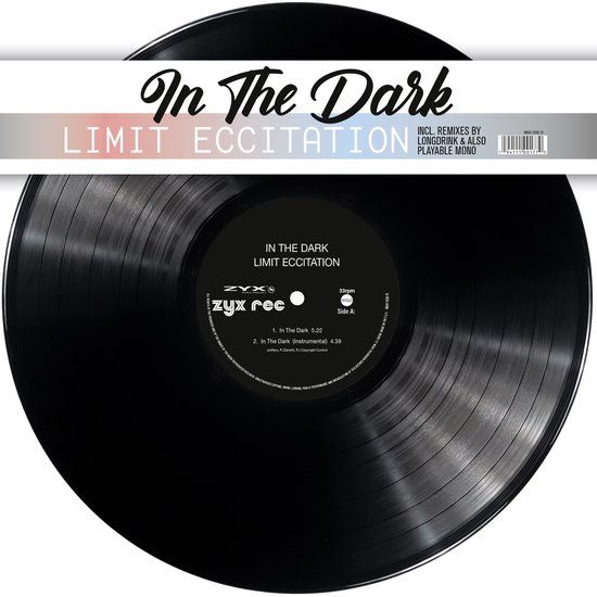 Limit Eccitation - In The Dark  12&quot;