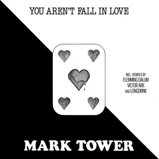 Mark Tower – You Aren&#39;t Fall In Love - 12&quot;