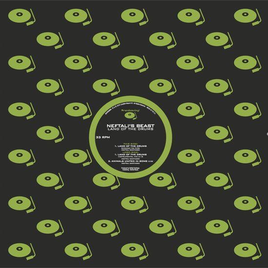 NEFTALI&#39;S BEAST - LAND OF THE DRUMS 12&quot;