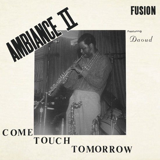 Ambiance Ii Fusion - Come Touch Tomorrow - LP