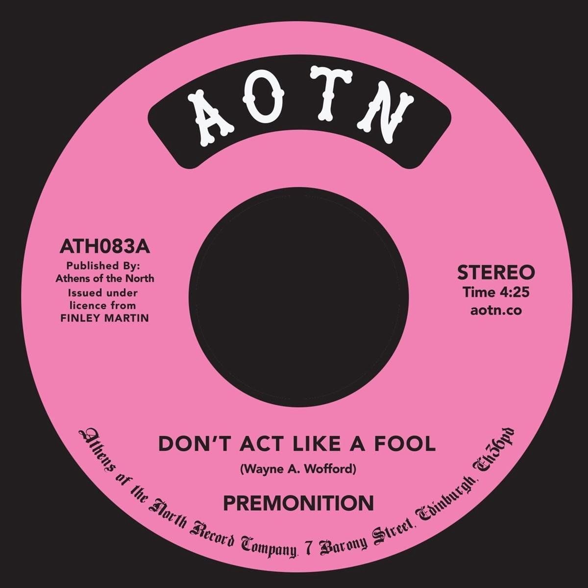 Premonition - Don&#39;t Act Like A Fool/in Love -7&quot;