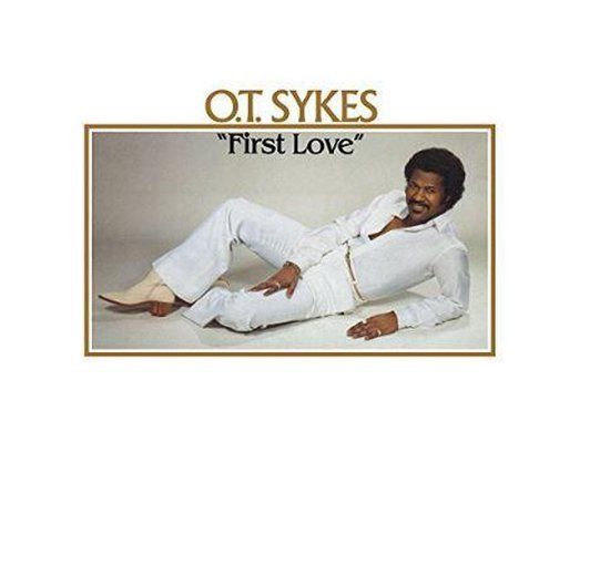o.t. sykes - first love - lp reissue