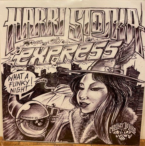 Harri Stojka Express – What A Funky Night / Marihuana - 7&quot; reissue 2022