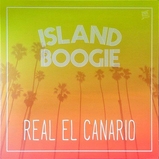 Real el Canario - Island Boogie - lp
