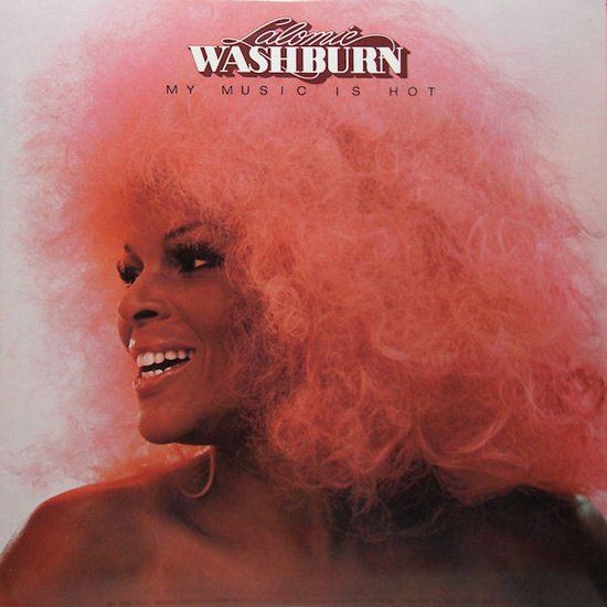 Lalomie Washburn – My Music Is Hot - LP