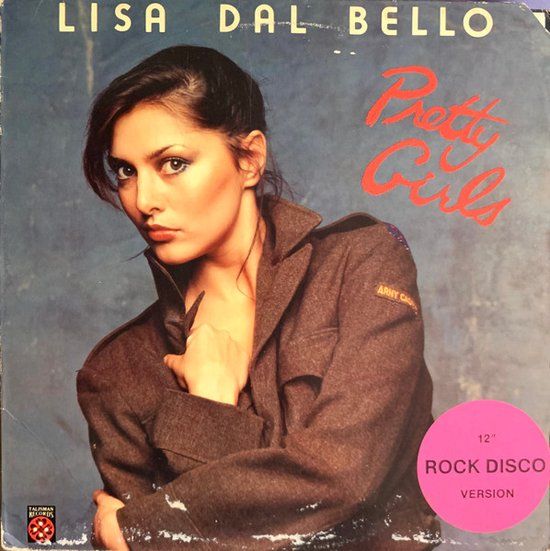 Lisa Dal Bello – Pretty Girls - 12&quot;