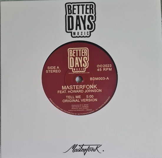 MasterFonk Featuring , Howard Johnson - Tell me - 7&quot;