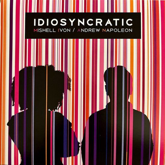 Mishell Ivon / Andrew Napoleon ‎– Idiosyncratic - 7&quot;