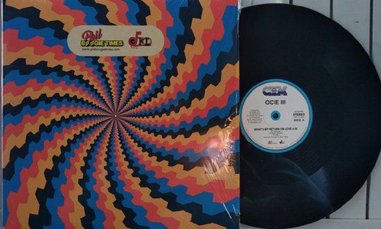 Ocie III – What&#39;s My Return On Love - 12&quot;